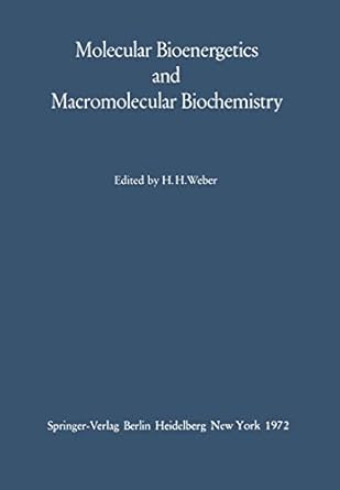 molecular bioenergetics and macromolecular biochemistry meyerhof symposium heidelberg july 5 8 1970 1st