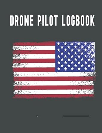 drone pilot logbook drone logbook drone flight and maintenance logbook 1st edition brilliants press