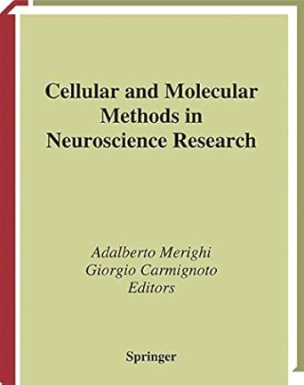 cellular and molecular methods in neuroscience research 2002nd edition adalberto merighi ,giorgio carmignoto