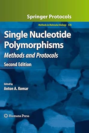 single nucleotide polymorphisms methods and protocols 1st edition anton a komar 1603274103, 978-1603274104