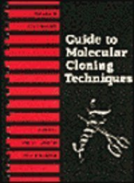 guide to molecular cloning techniques volume 152 volume 152 guide to molecular cloning techniques 1st edition