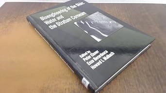 bioengineering of the skin water and the stratum corneum volume i 1st edition peter elsner ,enzo berardesca