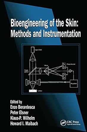 bioengineering of the skin methods and instrumentation volume iii 1st edition enzo berardesca ,peter elsner