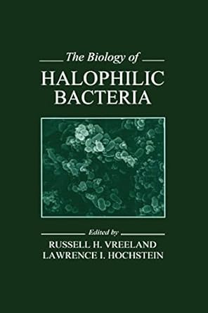 the biology of halophilic bacteria 1st edition russell h vreeland ,lawrence i hochstein 0849388414,