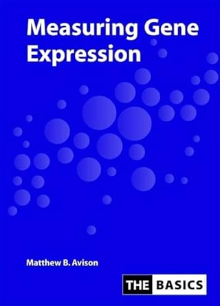 measuring gene expression 1st edition matthew avison 0415374723, 978-0415374729