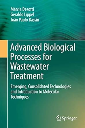 advanced biological processes for wastewater treatment emerging consolidated technologies and introduction to