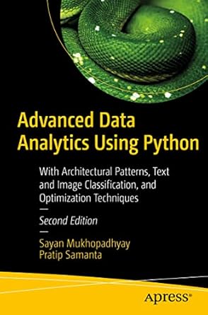 advanced data analytics using python with architectural patterns text and image classification and