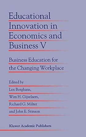 educational innovation in economics and business v business education for the changing workplace 1st edition