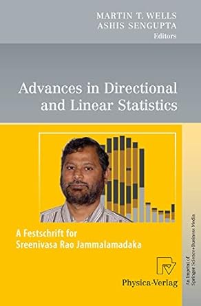 advances in directional and linear statistics a festschrift for sreenivasa rao jammalamadaka 2011th edition