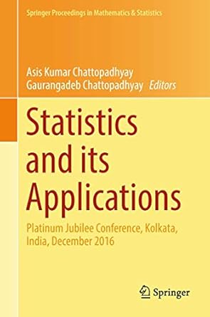 statistics and its applications platinum jubilee conference kolkata india december 2016 1st edition asis