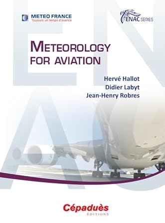 meteorology for aviation 1st edition hallot labyt robres 2364930308, 978-2364930308