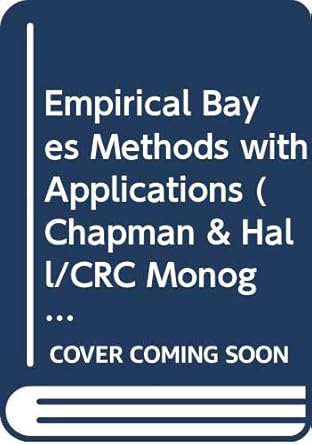 empirical bayes methods with applications 2nd edition j s maritz ,t lwin 0412277603, 978-0412277603