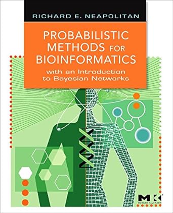 probabilistic methods for bioinformatics with an introduction to bayesian networks 1st edition richard e