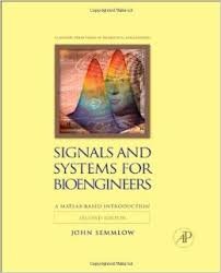 signals and systems for bioenginees 1st edition semmlow john 9381269270, 978-9381269275