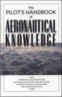 the pilots handbook of aeronautical knowledge 4th edition paul illman 0071345191, 978-0071345194