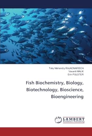fish biochemistry biology biotechnology bioscience bioengineering 1st edition toky mahandry rajaonarisoa