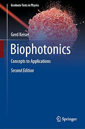 biophotonics concepts to applications 2nd edition gerd keiser 9811934819, 978-9811934810