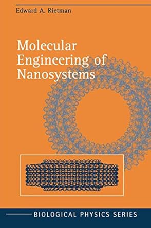 molecular engineering of nanosystems 2001st edition edward a rietman 0387989889, 978-0387989884