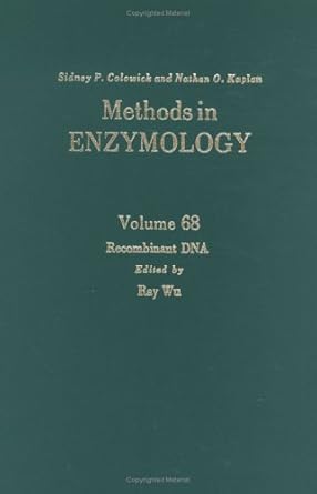 methods in enzymology volume 68 recombinant dna 1st edition ray wu 9812561048, 978-9812561046