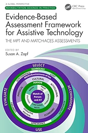 evidence based assessment framework for assistive technology 1st edition susan a zapf 1032490462,