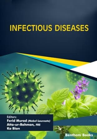 infectious diseases 1st edition ferid murad ,atta ur rahman ,ka bian 1681089246, 978-1681089249
