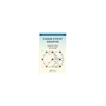 chain event graphs chapman and hall/crc computer science and data analysis series 1st edition rodrigo a