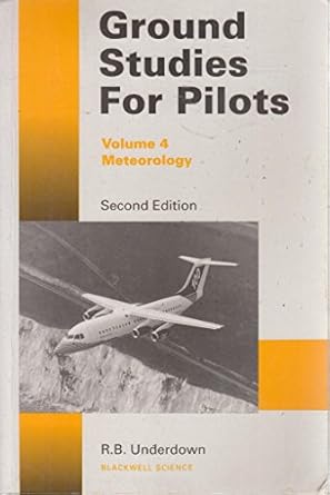 ground studies for pilots/meteorology 1st edition r b underdown 0632037512, 978-0632037513