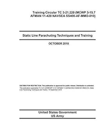 training circular tc 3 21 220 static line parachuting techniques and training october 2018 1st edition united