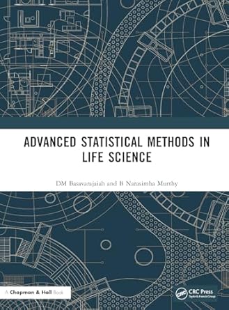 advanced statistical methods in life science 1st edition basavarajaiah d m ,narasimhamurthy b 1032711531,