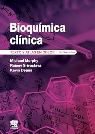 bioquimica clinica texto y atlas a color 1st edition michael murphy ma md frcp frcpath ,rajeev srivastava ms