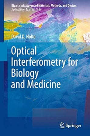 optical interferometry for biology and medicine 2012th edition david d nolte 146140889x, 978-1461408895
