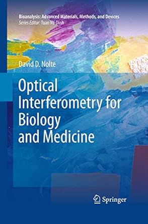 optical interferometry for biology and medicine 1st edition david d nolte 1493951319, 978-1493951314