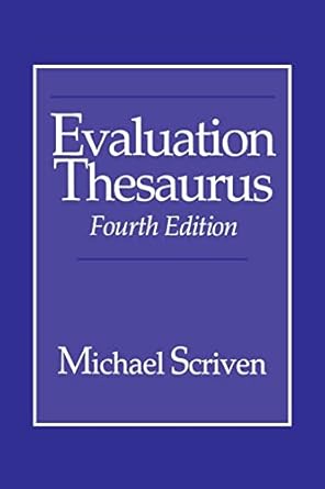 evaluation thesaurus 1st edition michael scriven 0803943644, 978-0803943643
