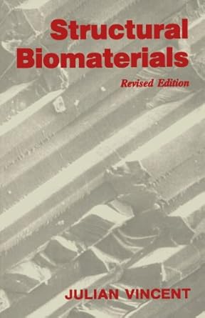 structural biomaterials revised edition julian vincent 0691025134, 978-0691025131