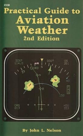 practical guide to aviation weather 1st edition john lewis nelson 0830623388, 978-0830623389