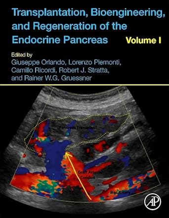 transplantation bioengineering and regeneration of the endocrine pancreas volume 1 1st edition giuseppe