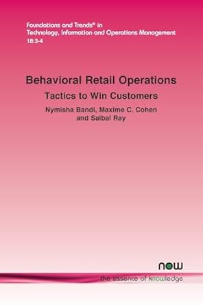 behavioral retail operations tactics to win customers in technology information and ope 1st edition nymisha