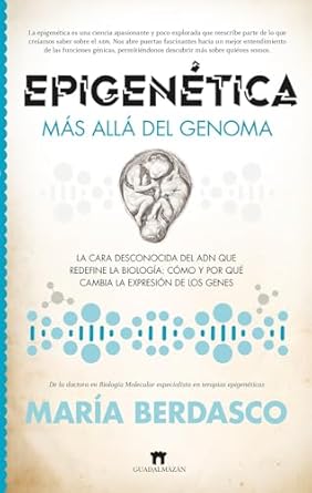 epigenetica mas alla del genoma 1st edition maria berdasco menendez 8419414190, 978-8419414199
