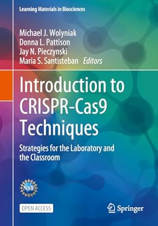 introduction to crispr cas9 techniques strategies for the laboratory and the classroom 2025th edition michael