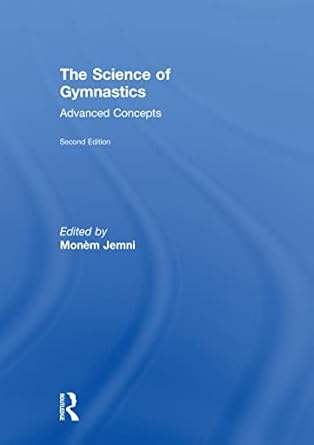 the science of gymnastics advanced concepts 2nd edition monem jemni 1138701920, 978-1138701922