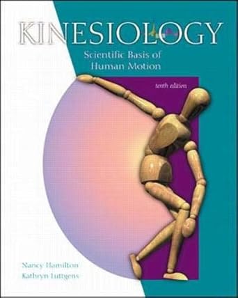 kinesiology scientific basis of human motion with dynamic human 2 0 and powerweb health and human performance