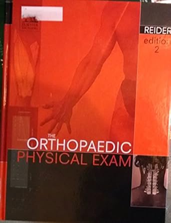 the orthopaedic physical exam 2nd edition bruce reider 0721602649, 978-0721602646