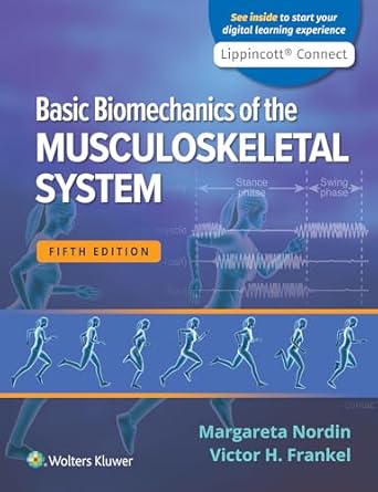 basic biomechanics of the musculoskeletal system fif, nor american edition margareta nordin 1975141989,