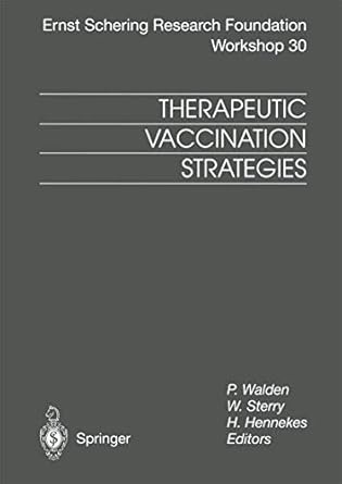 therapeutic vaccination strategies 1st edition w sterry h hennekes p walden 3540672982, 978-3540672982