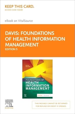 foundations of health information management elsevier ebook on vitalsource 5th edition nadinia a davis mba