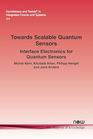 towards scalable quantum sensors interface electronics for quantum sensors in engineering 1st edition michal