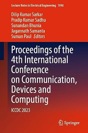 proceedings of the 4th international conference on communication devices and computing iccdc 2023 2023rd