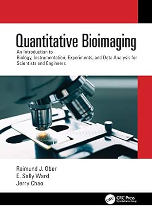 quantitative bioimaging an introduction to biology instrumentation experiments and data analysis for