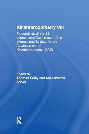 kinanthropometry viii 1st edition mike marfell jones ,thomas reilly 1138880469, 978-1138880467