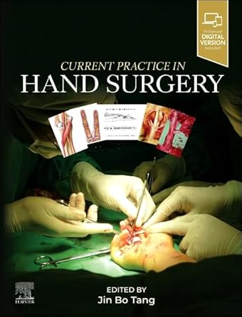 current practice in hand surgery 1st edition jin bo tang md ,david elliot ,roy meals 0443109729,